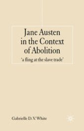 book Jane Austen in the Context of Abolition: ‘a fling at the slave trade’