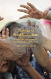 book Theatre of Good Intentions: Challenges and Hopes for Theatre and Social Change