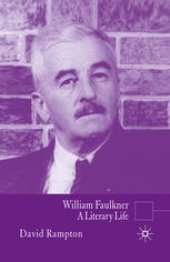 book William Faulkner: A Literary Life