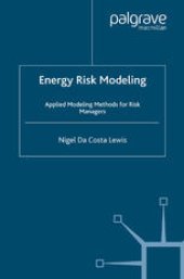 book Energy Risk Modeling: Applied Modeling Methods for Risk Managers