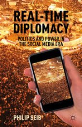 book Real-Time Diplomacy: Politics and Power in the Social Media Era