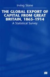 book The Global Export of Capital from Great Britain, 1865–1914: A Statistical Survey