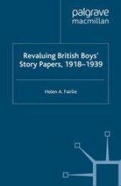 book Revaluing British Boys’ Story Papers, 1918–1939