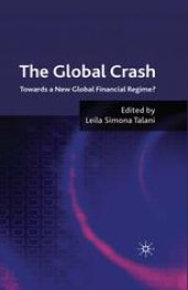 book The Global Crash: Towards a New Global Financial Regime?