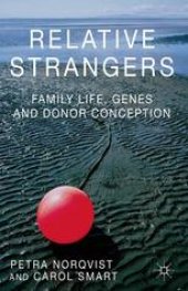 book Relative Strangers: Family Life, Genes and Donor Conception