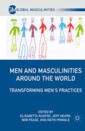 book Men and Masculinities Around the World: Transforming Men’s Practices