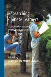 book Researching Chinese Learners: Skills, Perceptions and Intercultural Adaptations