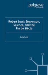 book Robert Louis Stevenson, Science, and the Fin de Siècle