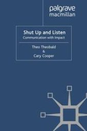 book Shut Up and Listen: Communication with Impact