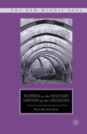 book Women in the Military Orders of the Crusades