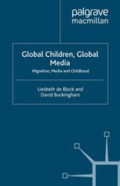 book Global Children, Global Media: Migration, Media and Childhood