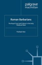 book Roman Barbarians: The Royal Court and Culture in the Early Medieval West