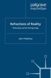 book Refractions of Reality: Philosophy and the Moving Image