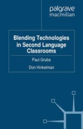 book Blending Technologies in Second Language Classrooms