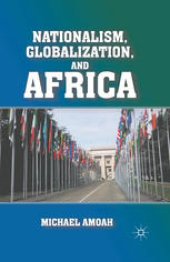 book Nationalism, Globalization, and Africa