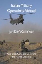 book Italian Military Operations Abroad: Just Don’t Call It War