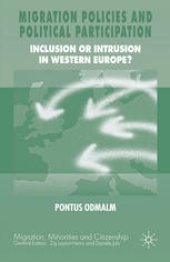 book Migration Policies and Political Participation: Inclusion or Intrusion in Western Europe?