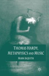 book Thomas Hardy, Metaphysics and Music