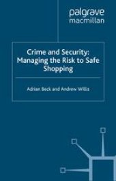 book Crime and Security: Managing the Risk to Safe Shopping