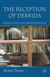 book The Reception of Derrida: Translation and Transformation