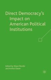 book Direct Democracy’s Impact on American Political Institutions