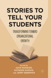 book Stories to Tell Your Students: Transforming toward Organizational Growth