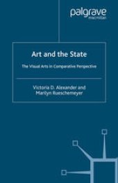 book Art and the State: The Visual Arts in Comparative Perspective