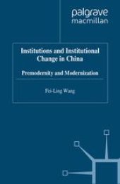 book Institutions and Institutional Change in China: Premodernity and Modernization