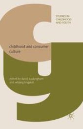 book Childhood and Consumer Culture