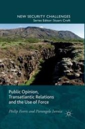 book Public Opinion, Transatlantic Relations and the Use of Force