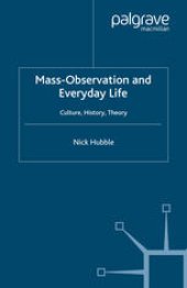 book Mass Observation and Everyday Life: Culture, History, Theory