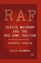 book Ulrike Meinhof and the Red Army Faction: Performing Terrorism