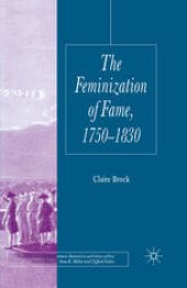 book The Feminization of Fame 1750–1830