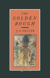 book The Golden Bough: A Study in Magic and Religion