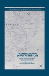 book Transnational Japan as History: Empire, Migration, and Social Movements