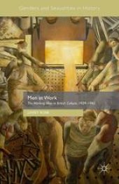 book Men at Work: The Working Man in British Culture, 1939–1945