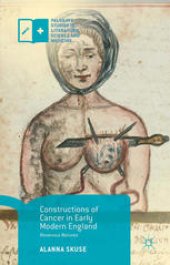 book Constructions of Cancer in Early Modern England: Ravenous Natures