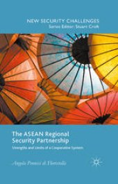 book The ASEAN Regional Security Partnership: Strengths and Limits of a Cooperative System