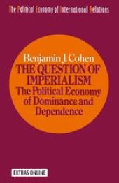 book The Question of Imperialism: The Political Economy of Dominance and Dependence