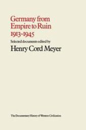 book Germany from Empire to Ruin, 1913–1945