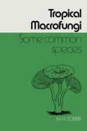 book Tropical Macrofungi: some common species