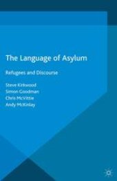 book The Language of Asylum: Refugees and Discourse