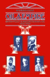 book Oil and Empire: British Policy and Mesopotamian Oil 1900–1920