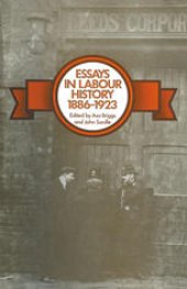 book Essays in Labour History 1886–1923