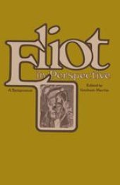 book Eliot in Perspective: A Symposium