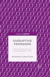 book Disruptive Feminisms: Raced, Gendered, and Classed Bodies in Film