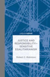 book Justice and Responsibility—Sensitive Egalitarianism