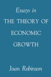 book Essays in the Theory of Economic Growth