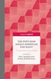 book The Post-War Anglo-American Far Right: A Special Relationship of Hate