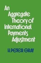 book An Aggregate Theory of International Payments Adjustment